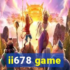 ii678 game